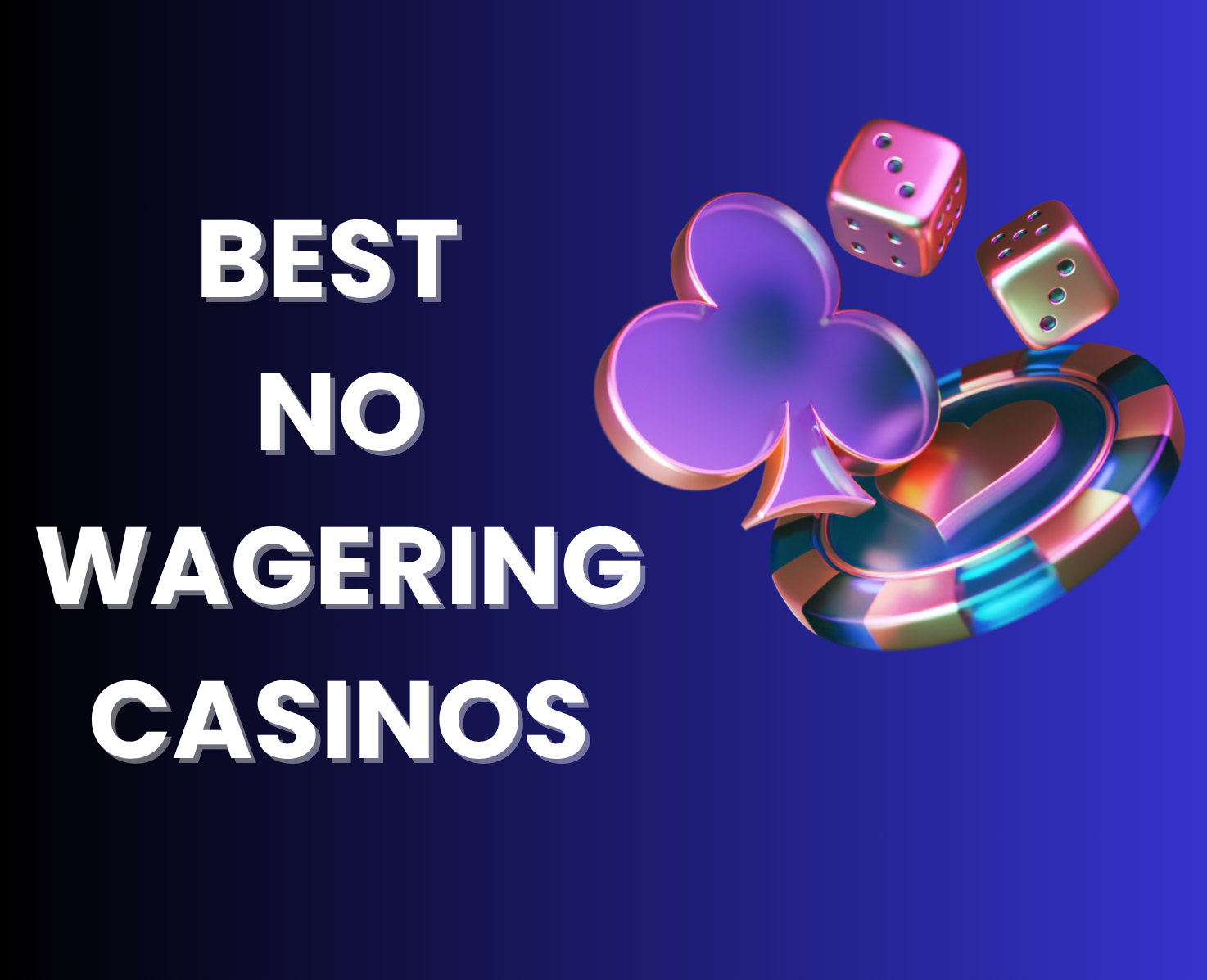 casinos with no wagering